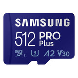 Samsung Pro Plus + Adaptador 512gb Microsdxc Hasta 160mb/s