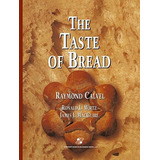 The Taste Of Bread A Translation Of Le Gout Du Pain, Comment