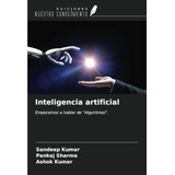Libro: Inteligencia Artificial: Empecemos A Hablar De