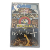 Cassette  Tru-la-la  Trula Lo +                 Supercultura