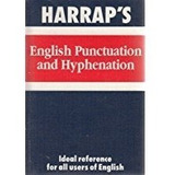 Harrap´s - English Punctuation & Hyphena William Gould
