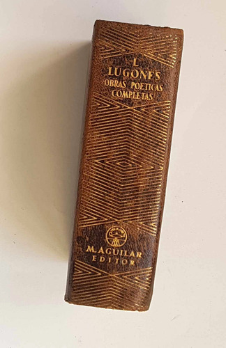 Obras Poeticas Completas, Leopoldo Lugones, Aguilar, 1948