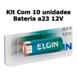 10 Baterias Elgin 12v A23 Alcalina Para Controle Portão