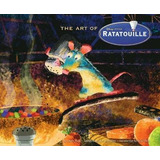 Art Of Ratatouille - Karen Paik (hardback)