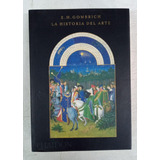 La Historia Del Arte - E. H. Gombrich - Ed. Phaidon