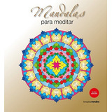 Mandalas Para Meditar, De Roger Hebrard Isuar. Editorial Terapias Verdes, Tapa Blanda En Español, 2016