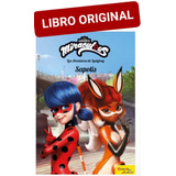 Miraculous. Las Aventuras De Ladybug. Sapotis ( Original)