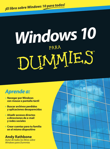 Windows 10 Para Dummies, De Rathbone, Andy. Serie Para Dummies Editorial Ediciones Ceac México, Tapa Blanda En Español, 2016