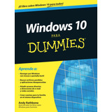 Windows 10 Para Dummies, De Rathbone, Andy. Serie Para Dummies Editorial Ediciones Ceac México, Tapa Blanda En Español, 2016