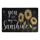 Zovson You Are My Sunshine Vintage Girasol Tin Sign Placa De