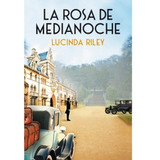 La Rosa De Medianoche, De Riley, Lucinda. Editorial Plaza & Janes, Tapa Blanda En Español, 2015