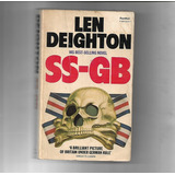 Ss-gb: Nazi - Occupied Britain 1941 By Len Deighton