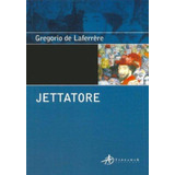Jettatore - Gregorio De Laferrere - Terramar