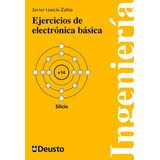 Ejercicios De Electrãâ³nica Bãâ¡sica, De García Zubia, Javier. Editorial Universidad De Deusto, Tapa Blanda En Español