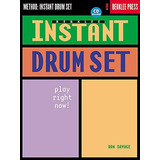 Berklee Instant Drum Set Play Right Now!