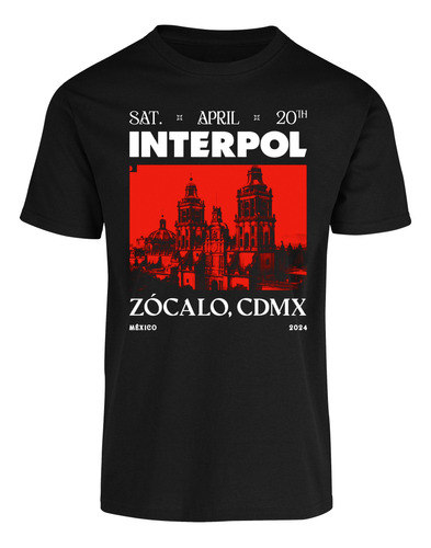 Playeras Interpol Zocalo Cdmx Sabado 20 Abril 2024        