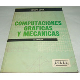 Computaciones Gráficas Y Mecánicas. Lipka. Libro Nomogramas