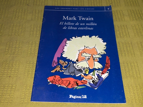 El Billete De Un Millón De Libras Esterlinas - Mark Twain 