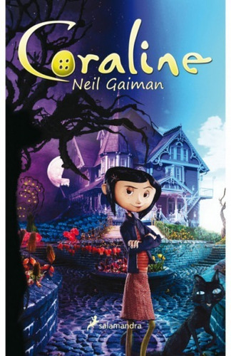 ** Coraline ** Neil Gaiman