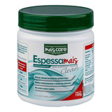 Espessante Mais Care Espessa Mais Clean Translúcido 150g