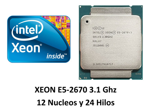 Procesador Intel Xeon E5-2670 V3 12 Núcleos 24 Hilos  3.1ghz