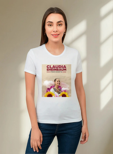 Playera Claudia Sheinbaum Diseño 24 Presidenta Beloma