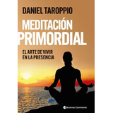 Meditacion Primordial - Taroppio, Daniel