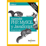 Aprender Php, Mysql Y Javascript