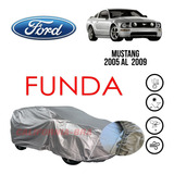 Funda Cubierta Lona Cubre Ford Mustang 2005 Al 2009