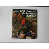350 Plantas De Interior En Color . Rob Herwig