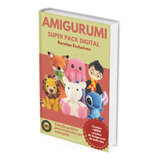 Melhor Coleção Amigurumi Pack Com + 8000 Receitas Exclusivas