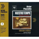 Piazzolla Astor - Nuestro Tiempo Cd