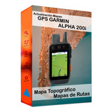 Actualización Gps Garmin Alpha 200i Mapas Topográficos