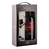 Kit Tradição Tinto Suave Bordô 750ml Ganha 1 Taça