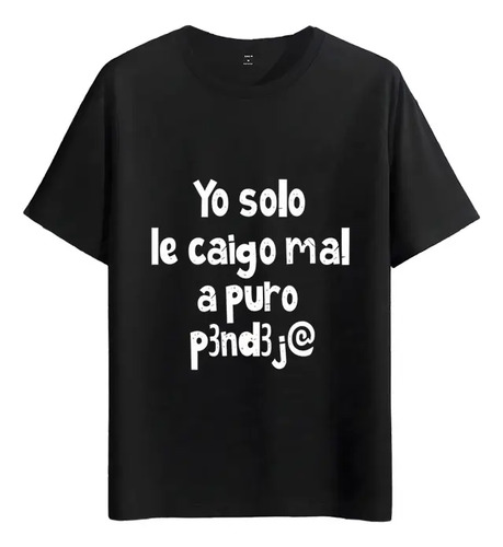 Tshirt Muscle Freaks Yo Solo Le Caigo Mal Estilo Frase