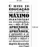 Adesivo De Frase Para Escola O Ideal Da Educação Jean Piaget