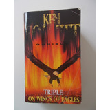 Triple: On The Wings Of Eagles