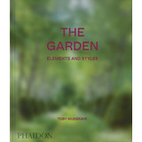 Libro The Garden: Elements And Styles Classic Format - Mu...