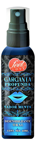 Feel Love Lubricante Desensibilizador Garganta Profunda Sabor Menta 60 Ml