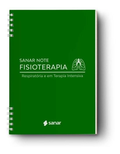 Sanar Note Fisioterapia Respiratória E Em Terapia Intensiva