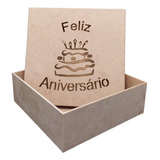 Caixa Feliz Aniversario Em Mdf Cru 15x15x5