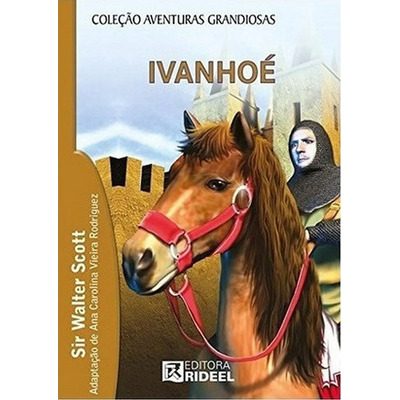 Livro Ivanhoé - Romance De Cavalaria