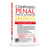 Código Penal De Jalisco ( Compendio Penal )