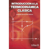 Introduccion A La Termodinamica Clasica