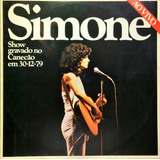 Simone Ao Vivo Lp Show Gravado No Canecão Em 30 12 79 16151