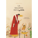 Balanza Inclinada, La - Jara, Garrido