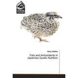 Libro Fats And Antioxidants In Japanese Quails Nutrition ...