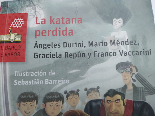 La Katana Perdida Angeles Durini Mario Mendez Graciela Repun