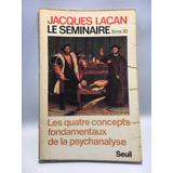 Le Seminaire Xi Lacan Seuil R