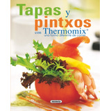 Libro Tapas Y Pintxos Con Thermomix - Susaeta, Equipo